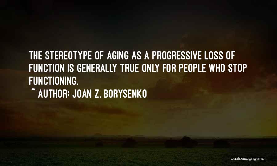 Joan Z. Borysenko Quotes 1766505