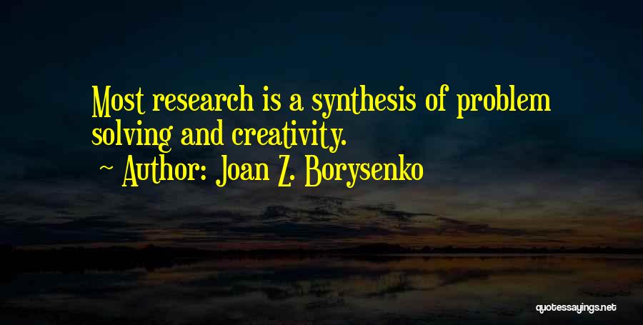 Joan Z. Borysenko Quotes 584878