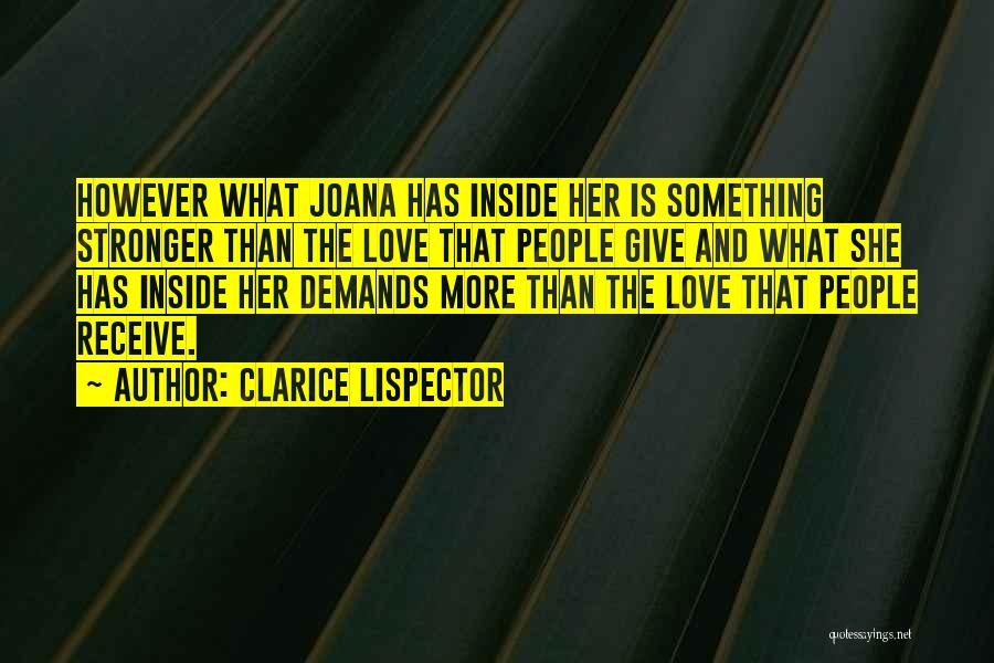 Joana D'arc Quotes By Clarice Lispector