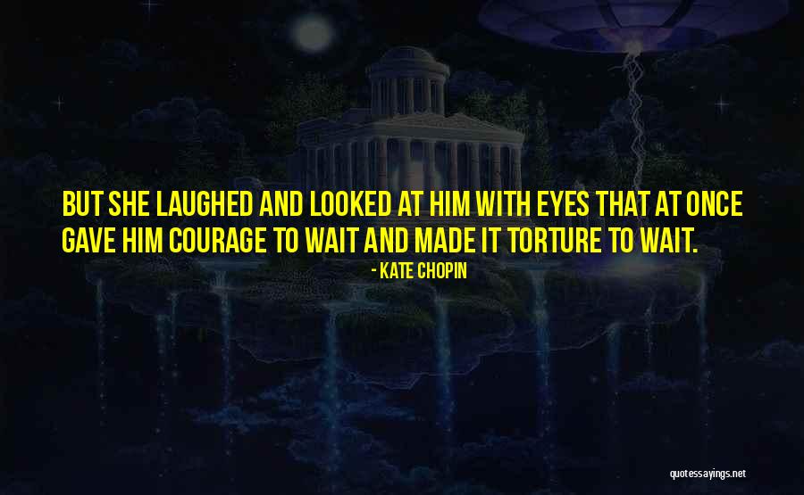 Joanita Gakami Quotes By Kate Chopin Joanita Gakami Quotes By Kate Chopin