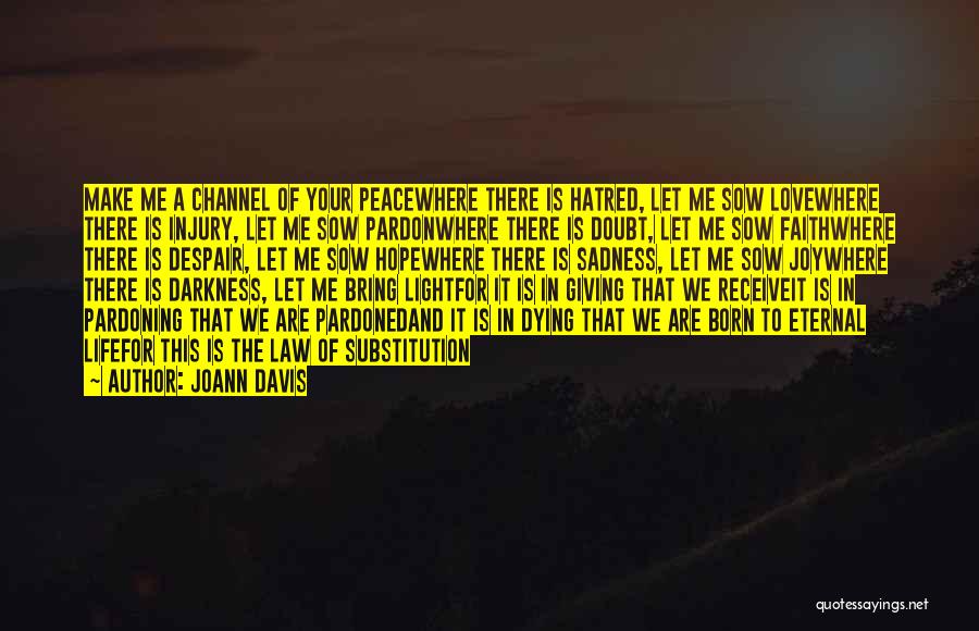 Joann Davis Quotes 865253