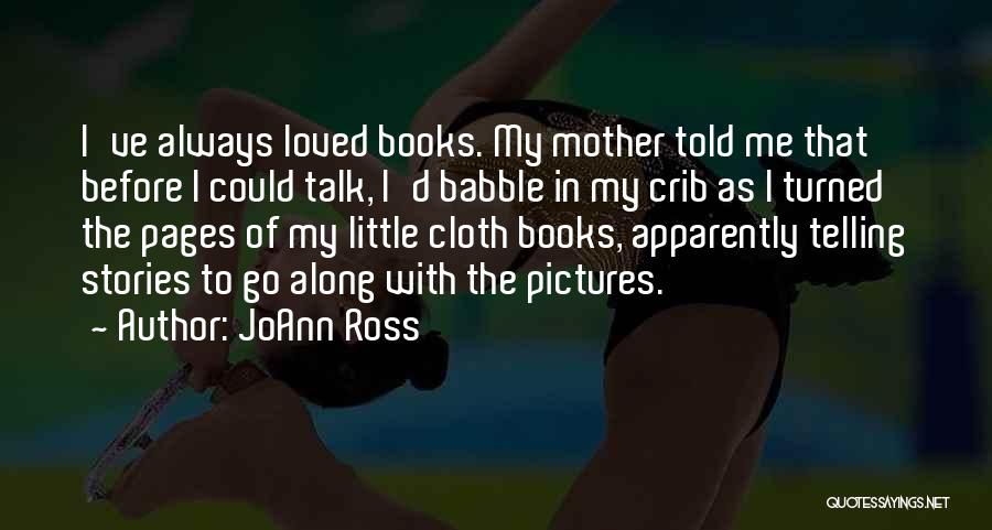 JoAnn Ross Quotes 769366