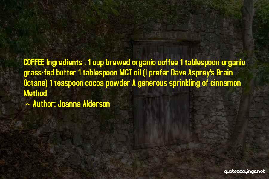 Joanna Alderson Quotes 542682