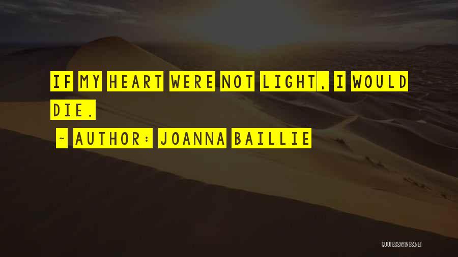 Joanna Baillie Quotes 1064371
