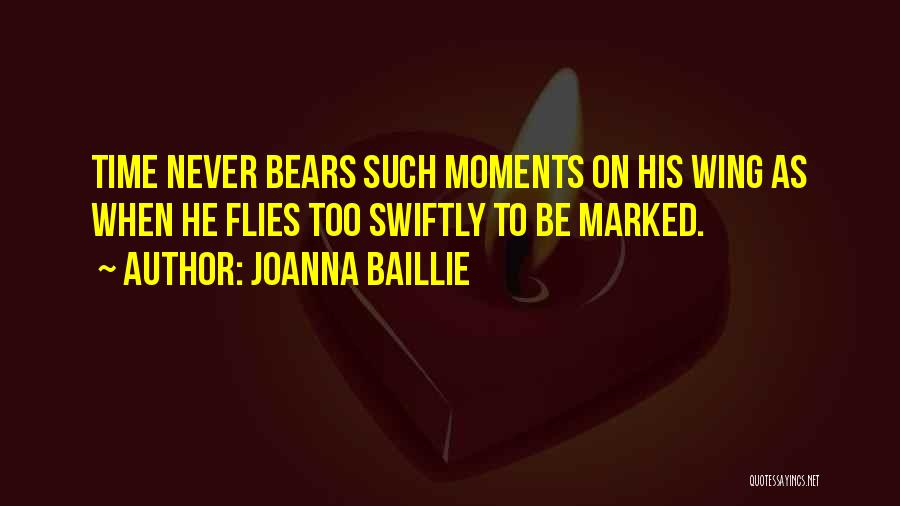 Joanna Baillie Quotes 1658927