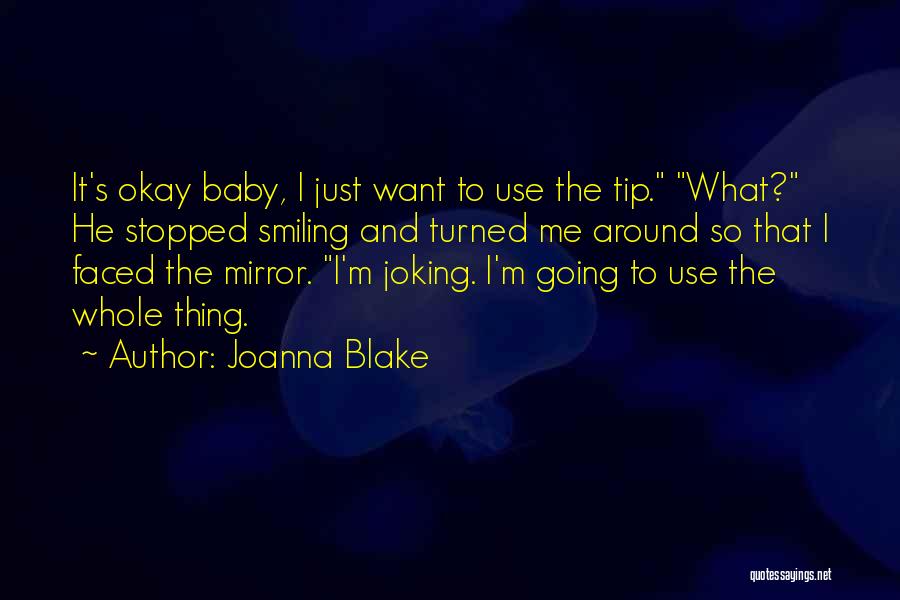 Joanna Blake Quotes 1925046