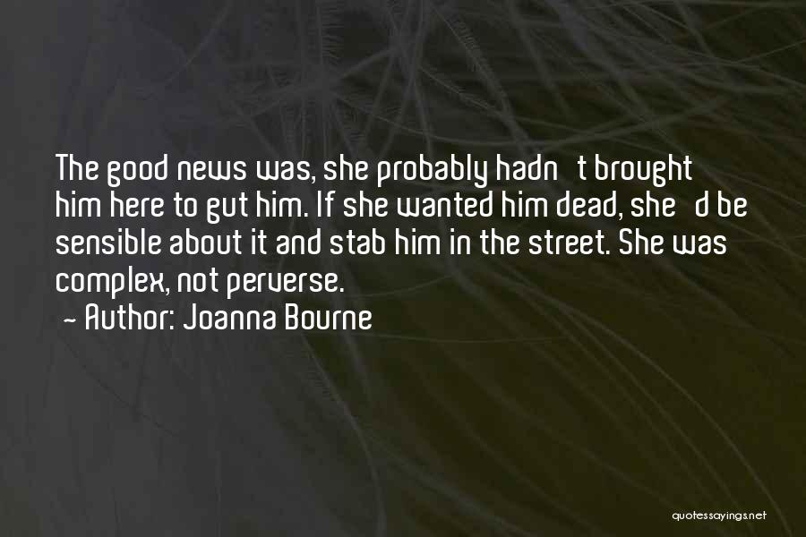 Joanna Bourne Quotes 1274965