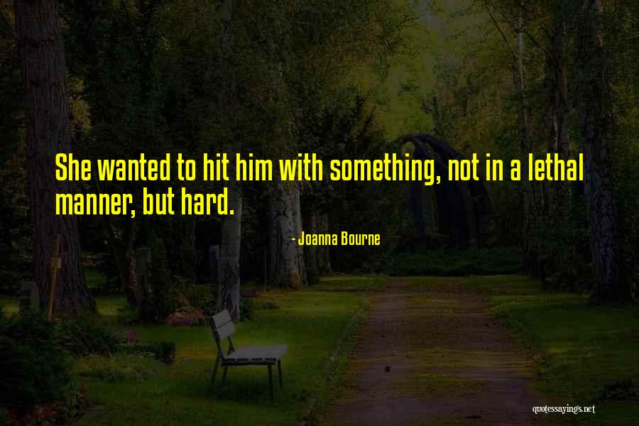 Joanna Bourne Quotes 713896