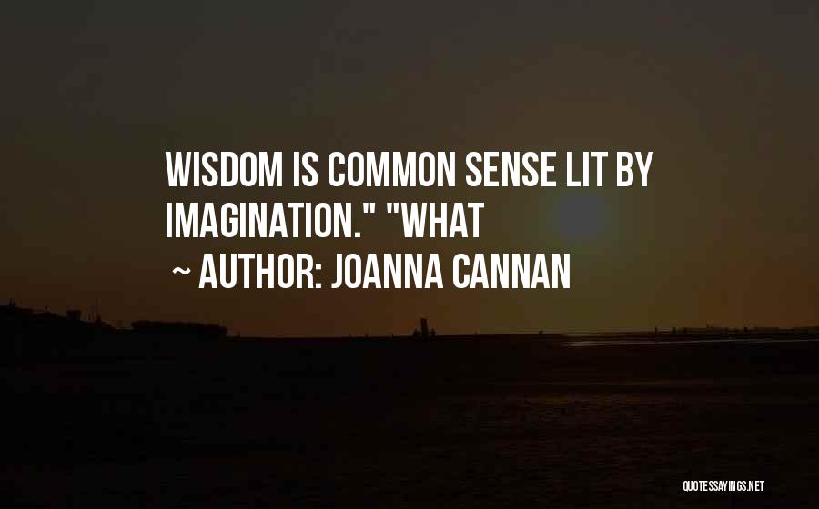 Joanna Cannan Quotes 723422