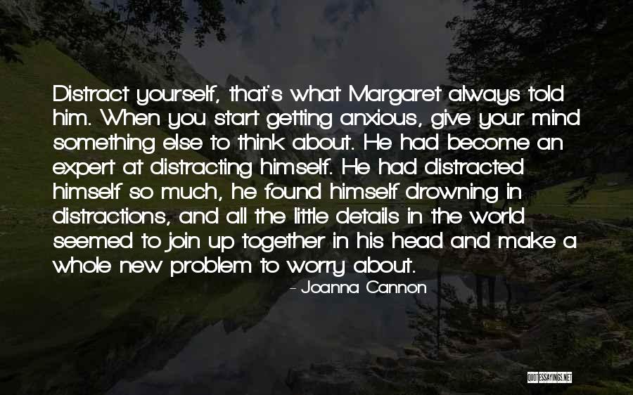 Joanna Cannon Quotes 1862807