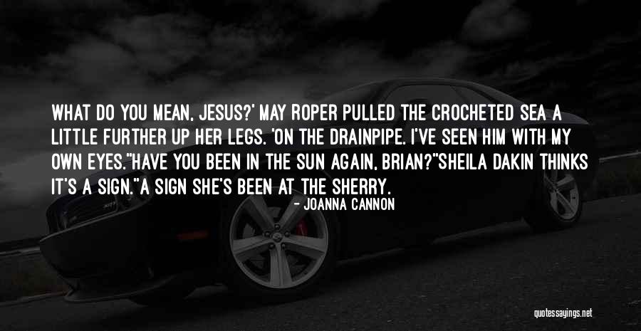 Joanna Cannon Quotes 239931