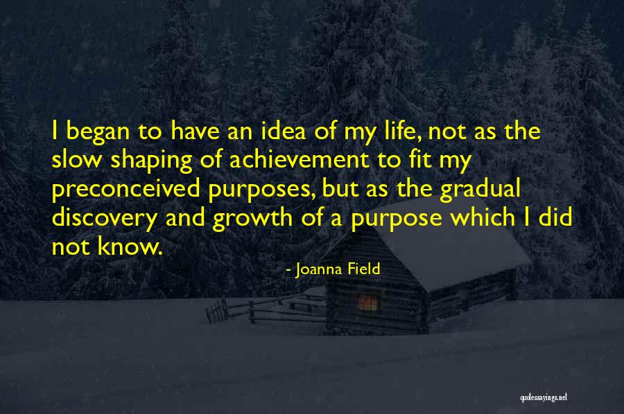 Joanna Field Quotes 1667578 Joanna Field Quotes 1667578