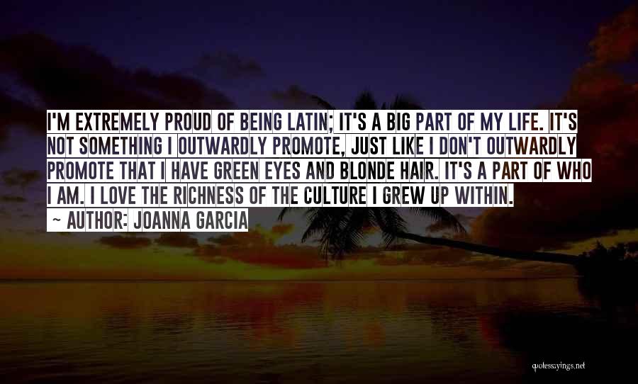 Joanna Garcia Quotes 628851