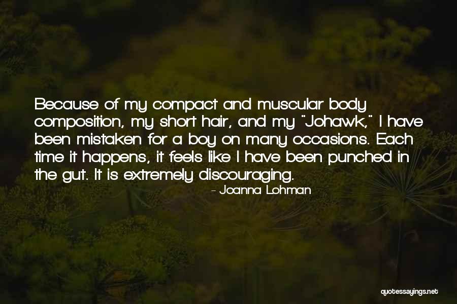 Joanna Lohman Quotes 1386253