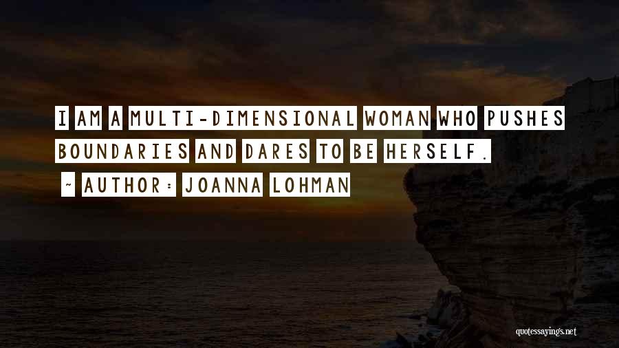 Joanna Lohman Quotes 472605