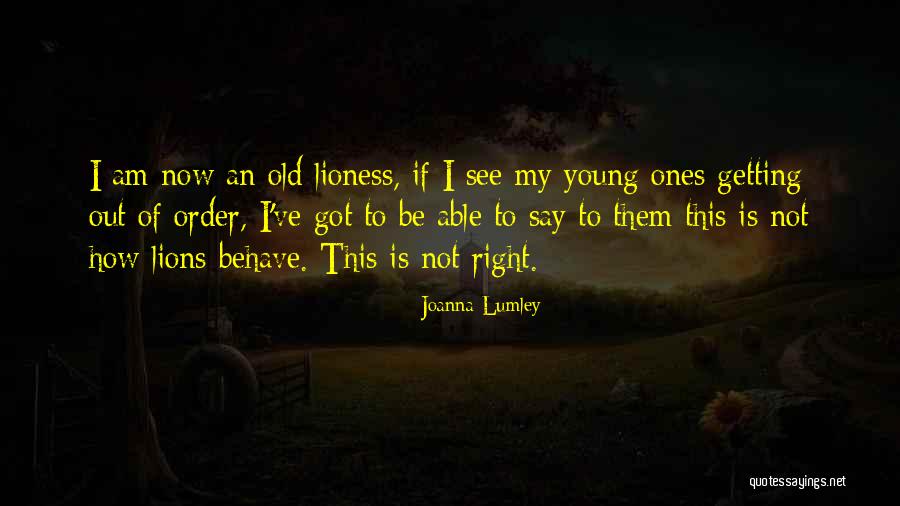 Joanna Lumley Quotes 1114279 Joanna Lumley Quotes 1114279