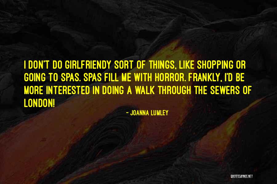 Joanna Lumley Quotes 1218751