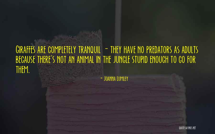 Joanna Lumley Quotes 1295001 Joanna Lumley Quotes 1295001
