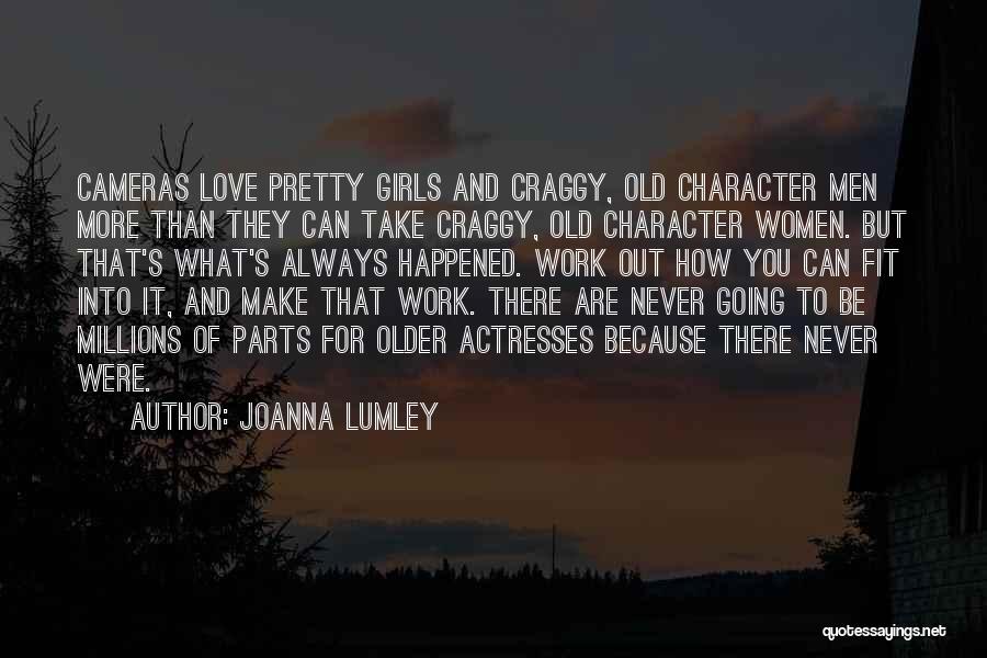 Joanna Lumley Quotes 1543124