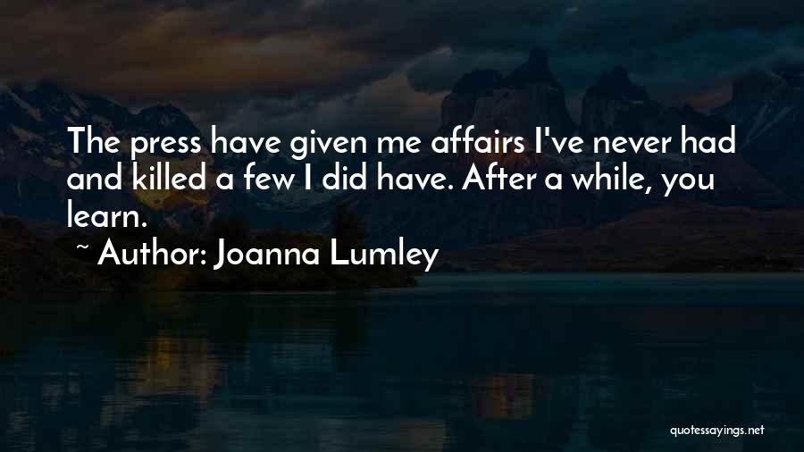Joanna Lumley Quotes 1584328