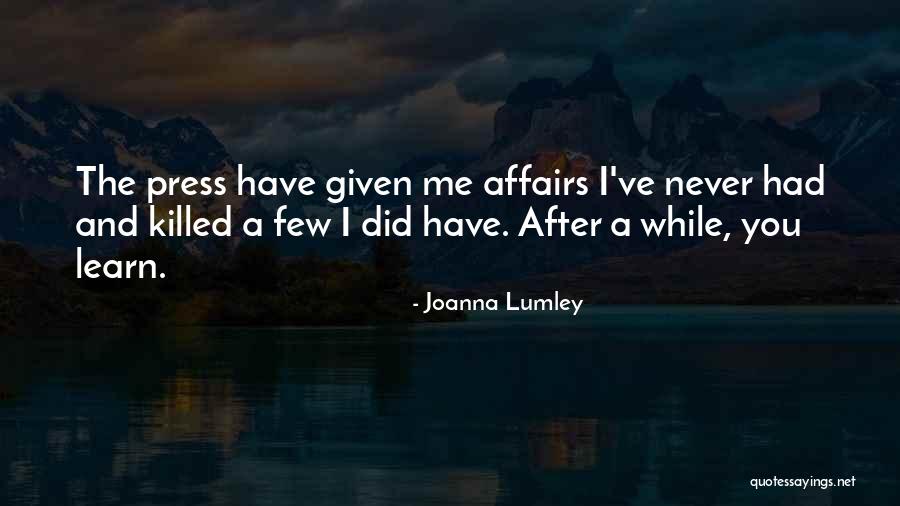 Joanna Lumley Quotes 1584328