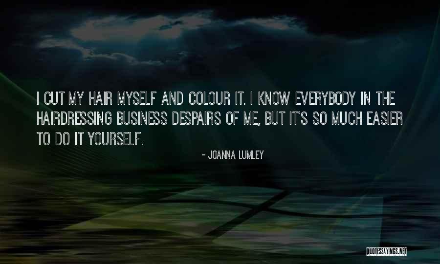 Joanna Lumley Quotes 1722092 Joanna Lumley Quotes 1722092