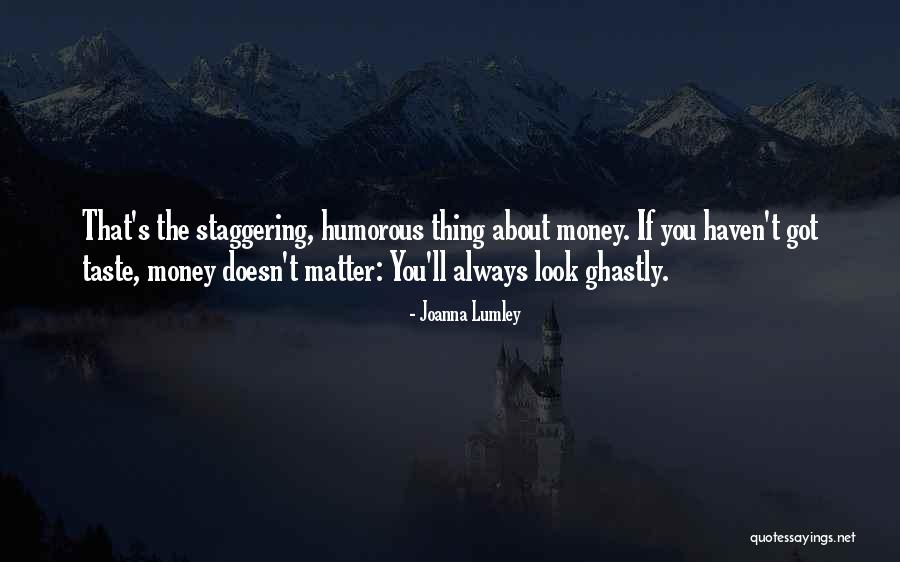Joanna Lumley Quotes 1734822 Joanna Lumley Quotes 1734822