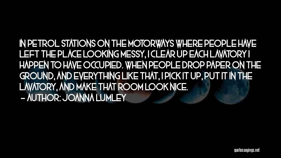 Joanna Lumley Quotes 1771858