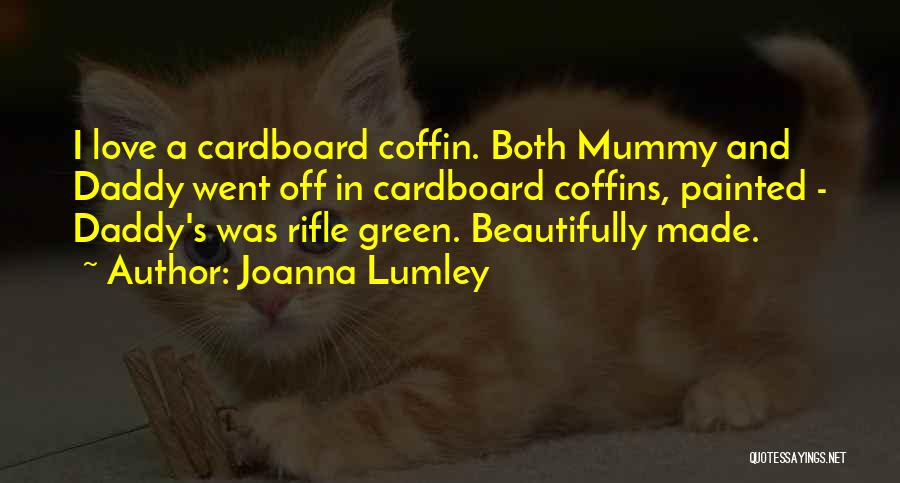 Joanna Lumley Quotes 2163637