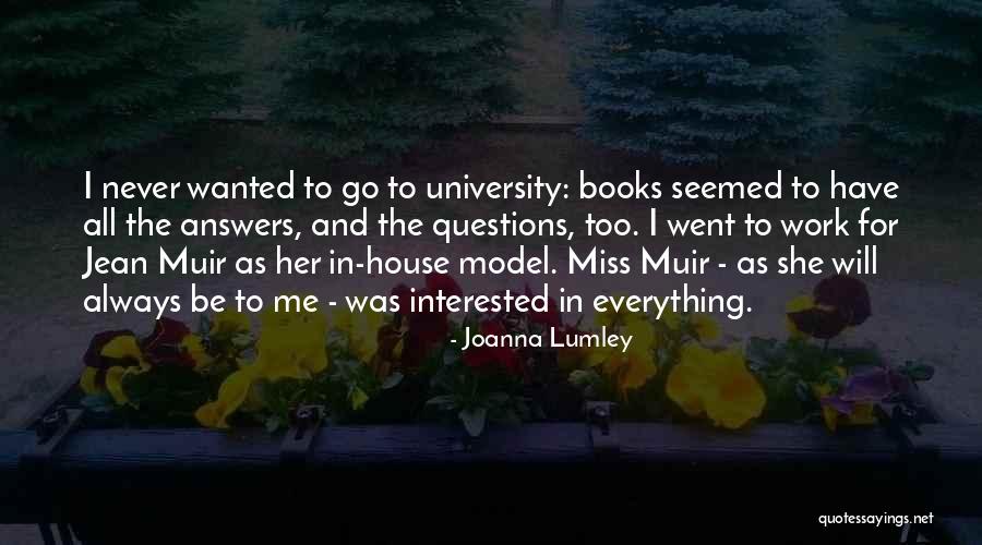 Joanna Lumley Quotes 388214