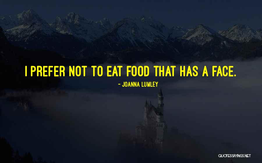 Joanna Lumley Quotes 918939 Joanna Lumley Quotes 918939