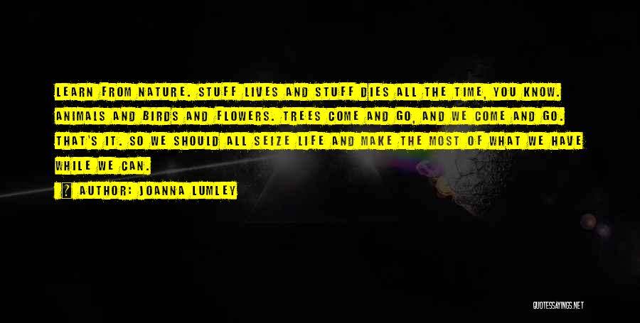 Joanna Lumley Quotes 947551