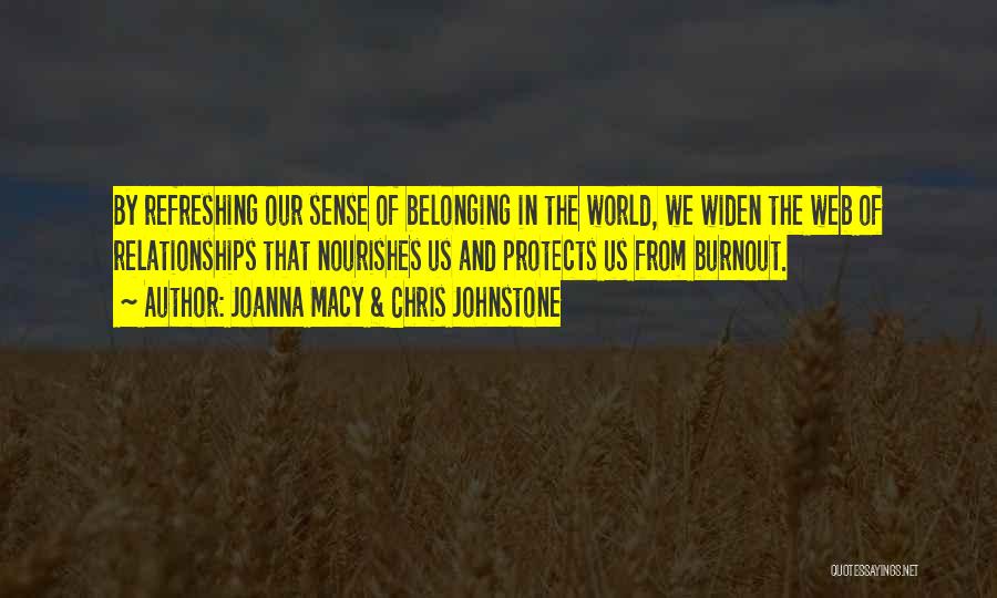 Joanna Macy & Chris Johnstone Quotes 244034