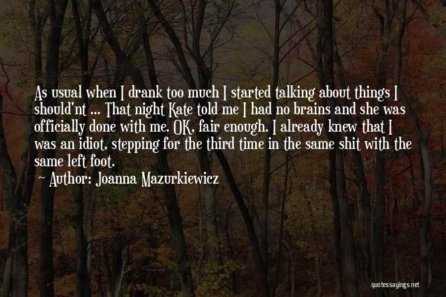 Joanna Mazurkiewicz Quotes 2209818