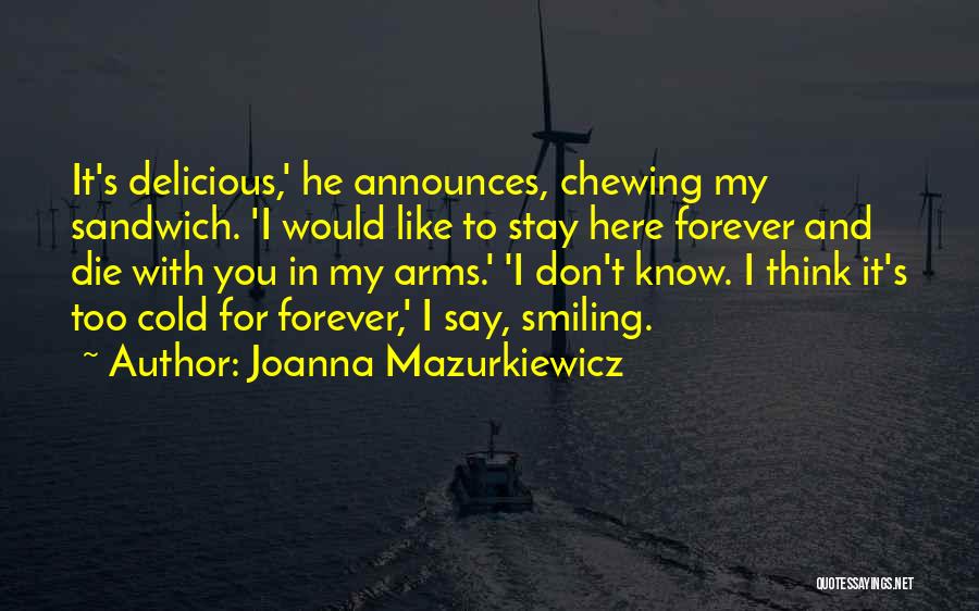 Joanna Mazurkiewicz Quotes 336205