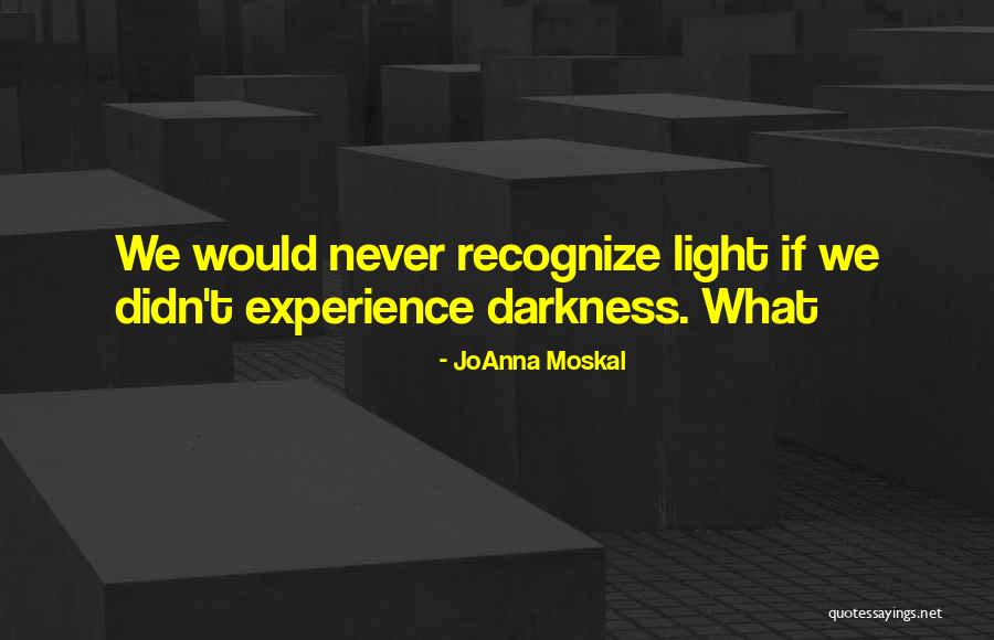 JoAnna Moskal Quotes 2161337 JoAnna Moskal Quotes 2161337