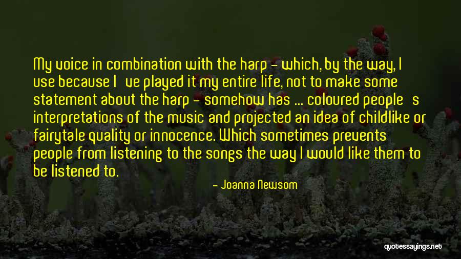 Joanna Newsom Quotes 1323112