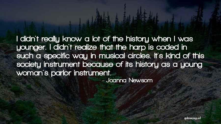 Joanna Newsom Quotes 2202861