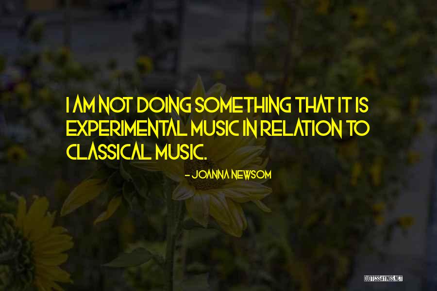 Joanna Newsom Quotes 2220232