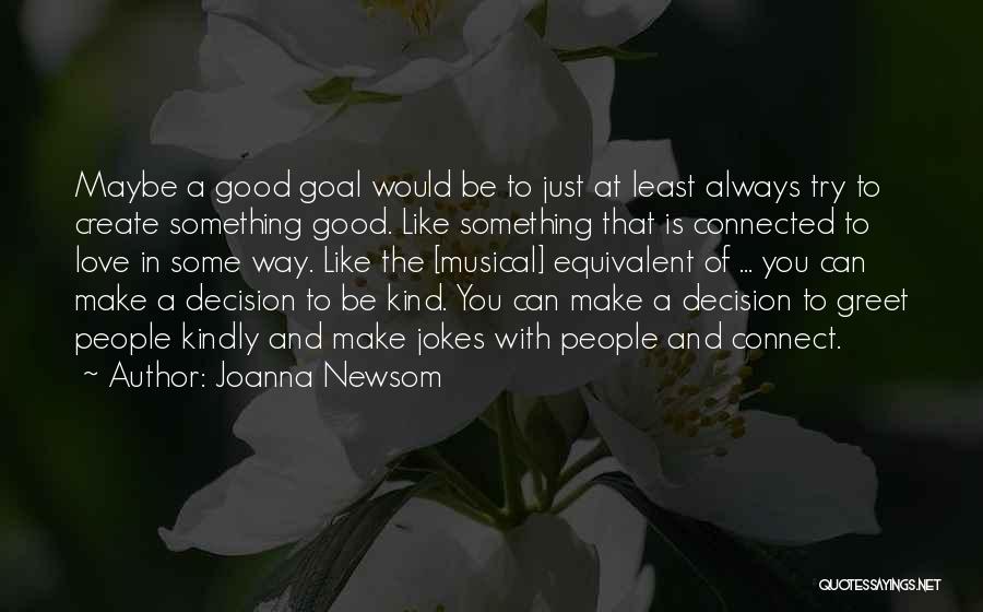 Joanna Newsom Quotes 225541