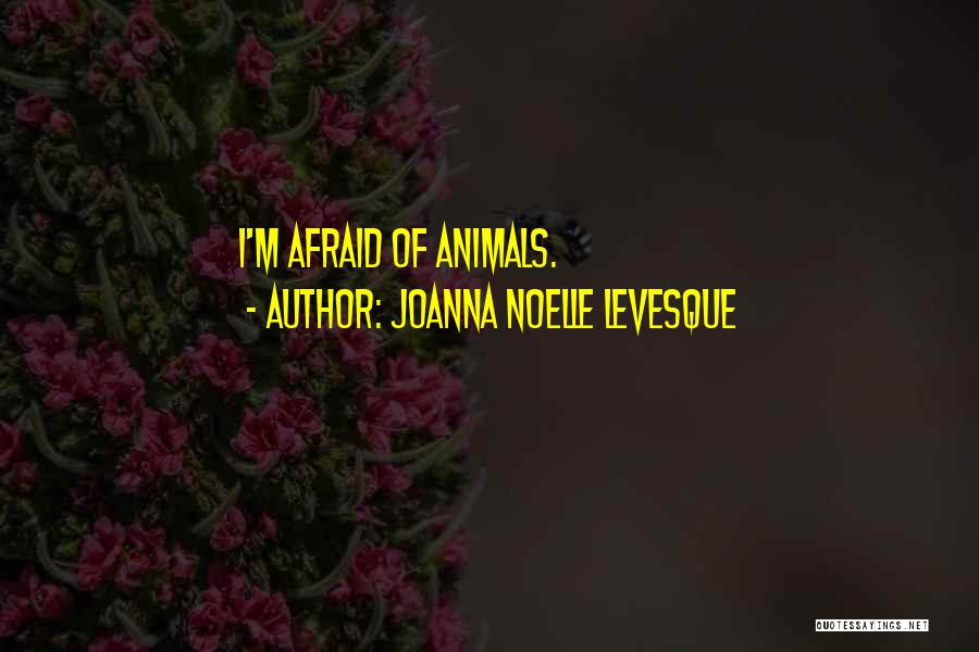 Joanna Noelle Levesque Quotes 2133236