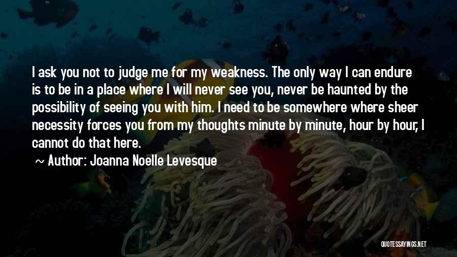 Joanna Noelle Levesque Quotes 892231