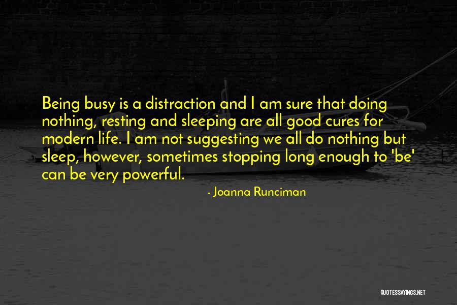 Joanna Runciman Quotes 1222014