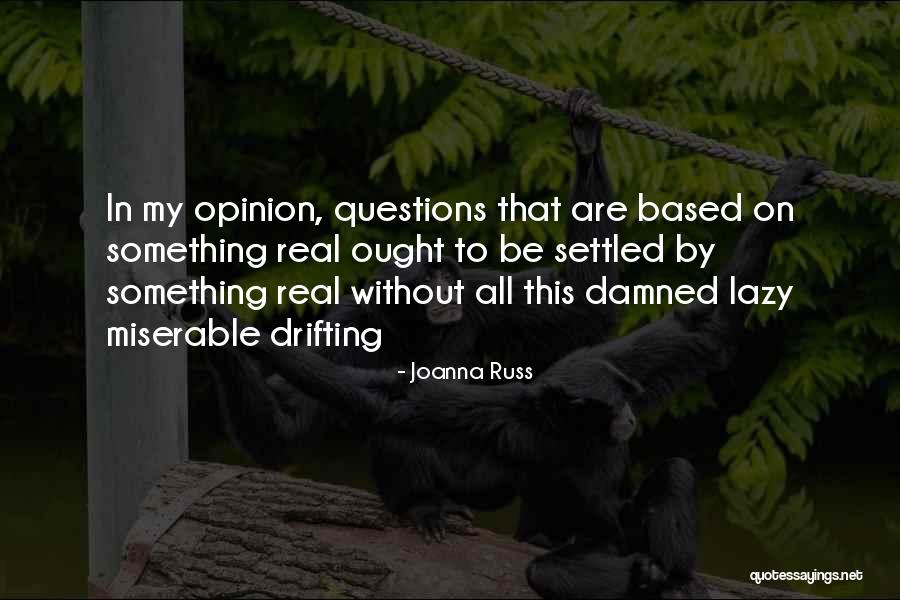 Joanna Russ Quotes 1183450