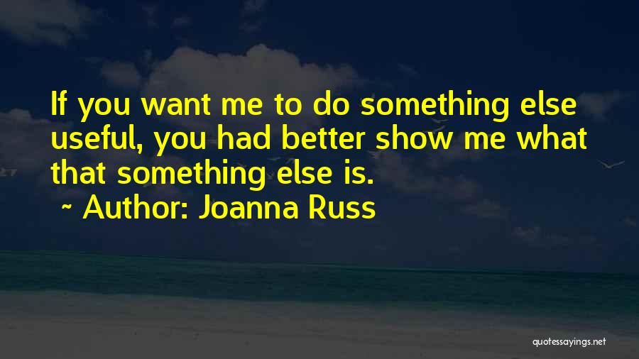 Joanna Russ Quotes 1487503