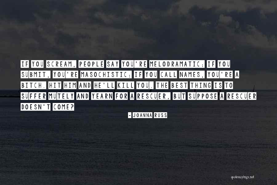 Joanna Russ Quotes 1690666 Joanna Russ Quotes 1690666