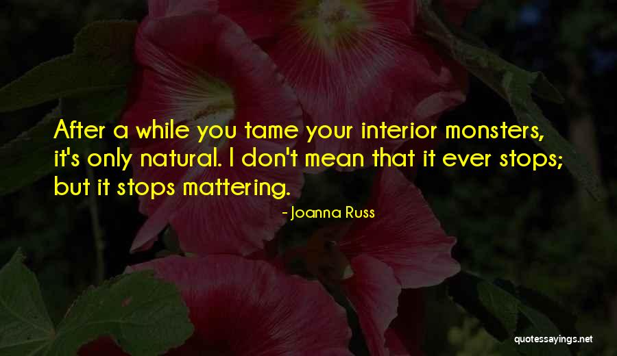 Joanna Russ Quotes 245675