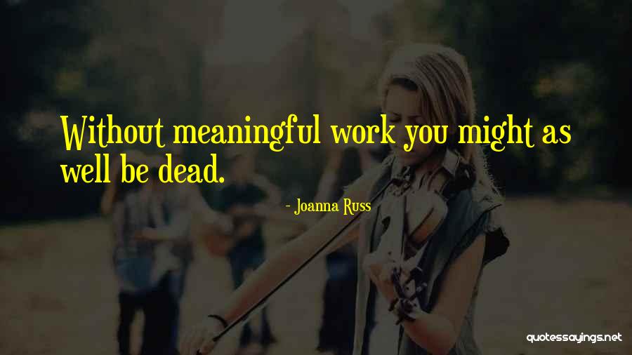 Joanna Russ Quotes 606949 Joanna Russ Quotes 606949