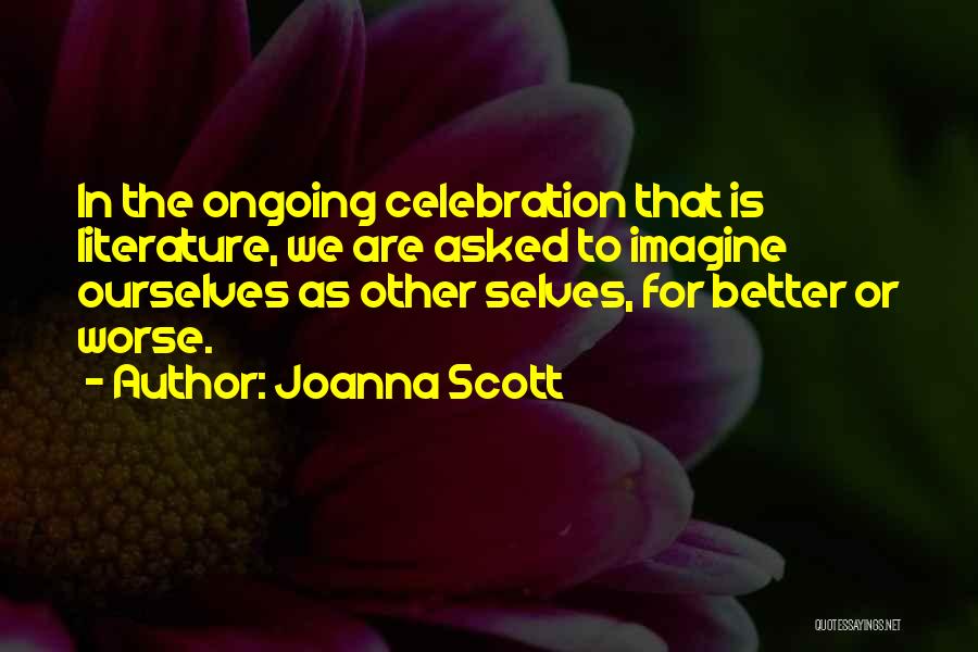 Joanna Scott Quotes 335520