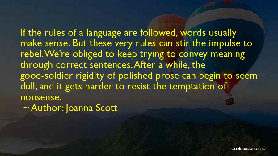 Joanna Scott Quotes 983856